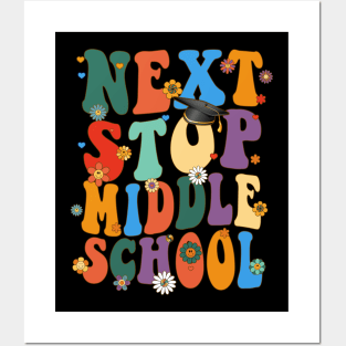 Next Stop Middle School Funny Graduation 5th Grade Posters and Art